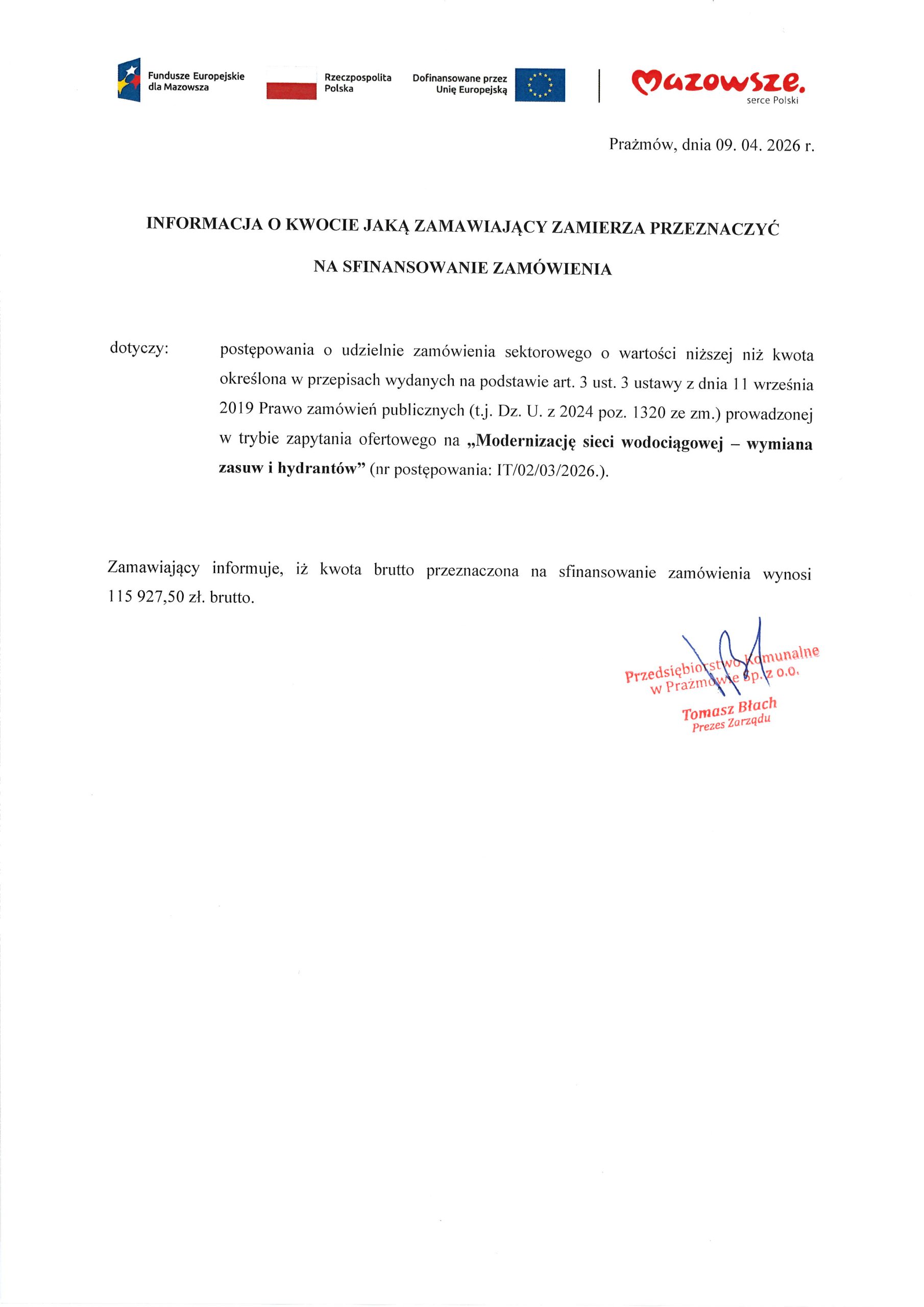 Read more about the article DOT. POSTĘPOWANIA NR: IT/02/03/2026 PN. „MODERNIZACJA SIECI WODOCIĄGOWEJ – WYMIANA ZASUW I HUDRANTÓW” – KWOTA NA ZADANIE